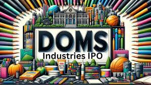 Doms Industries IPO